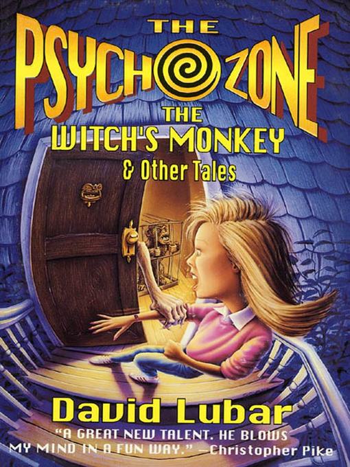 Title details for The Witches' Monkey and Other Tales by David Lubar - Available